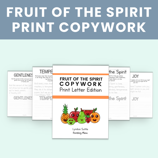 Fruit of the Spirit Scripture Copywork--Cursive Edition