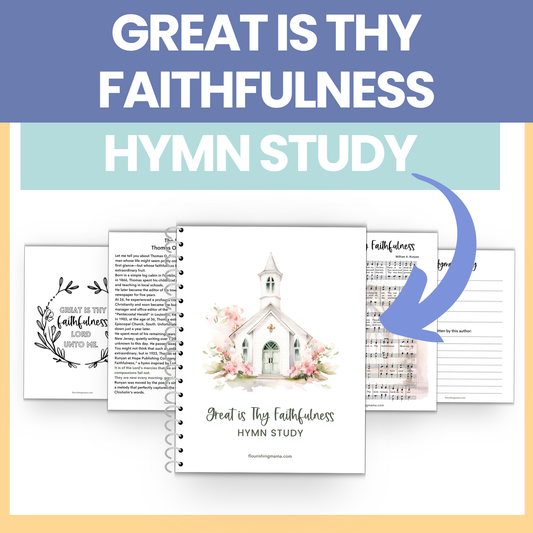 Great is Thy Faithfulness Hymn Study