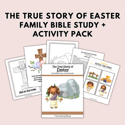 The True Story of Easter: Family Bible Study + Activity Bundle