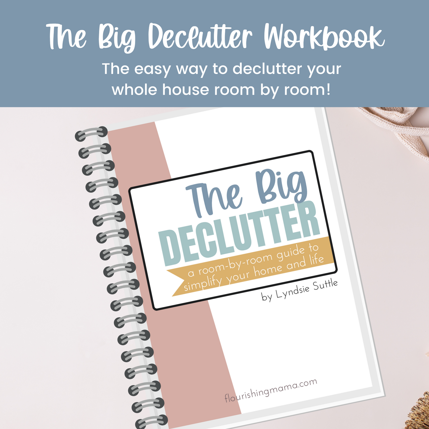 The Big Declutter Workbook