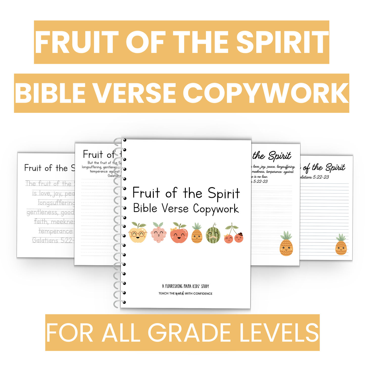 Fruit of the Spirit Bible Verse Copywork – All Ages Printable Pack
