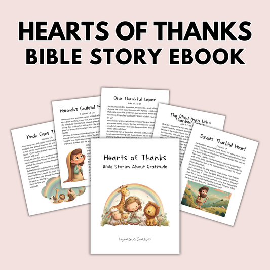 Hearts of Thanks: Bible Stories About Gratitude