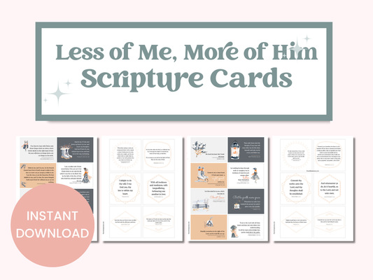 Less of Me, More of Him Bible Verse Cards