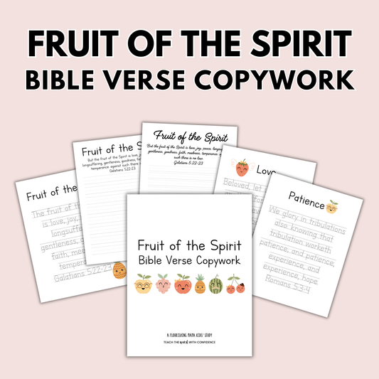 Fruit of the Spirit Bible Verse Copywork – All Ages Printable Pack