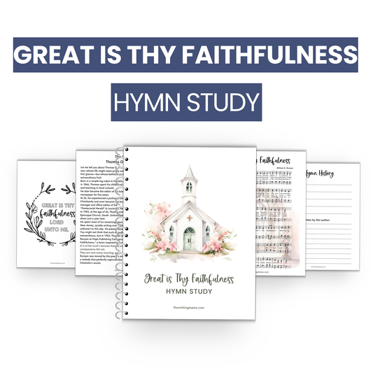 Great is Thy Faithfulness Hymn Study